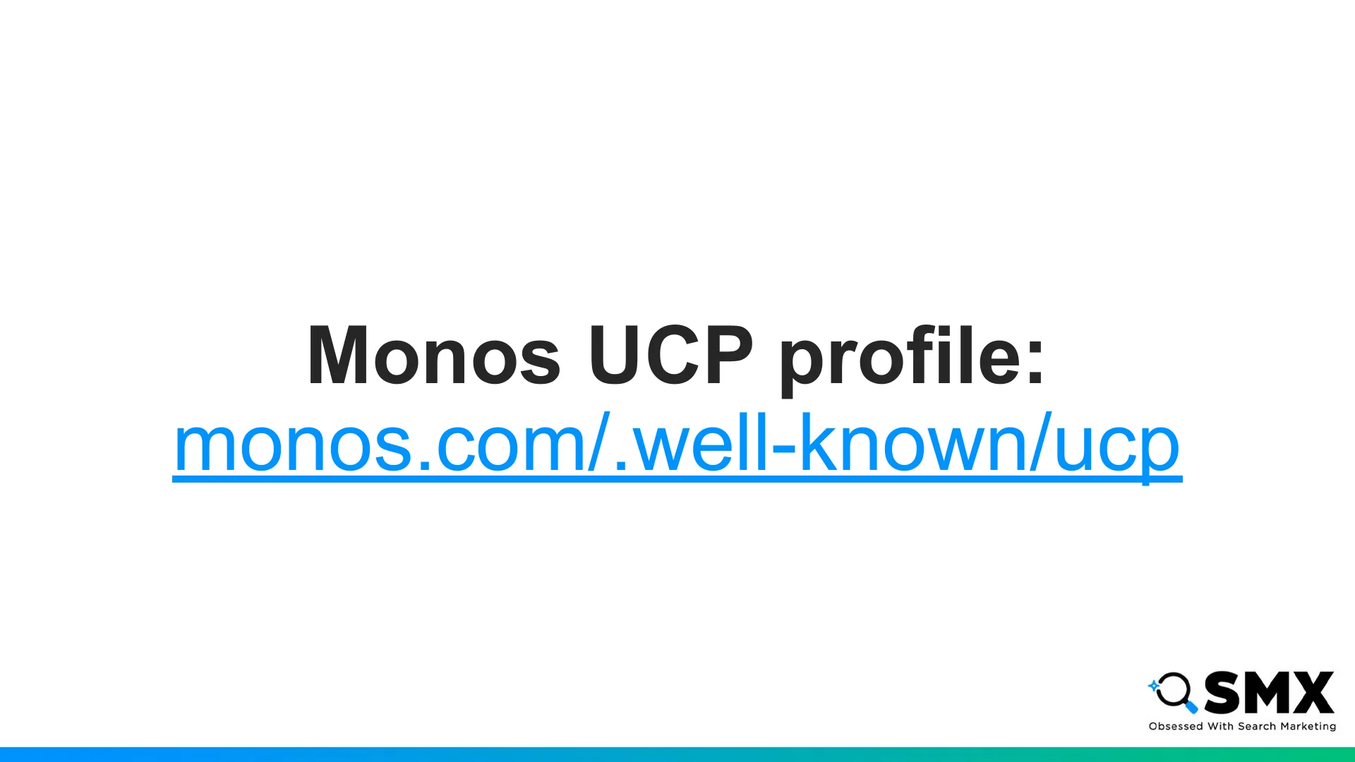 Slide 18: Monos UCP profile: monos.com/.well-known/ucp