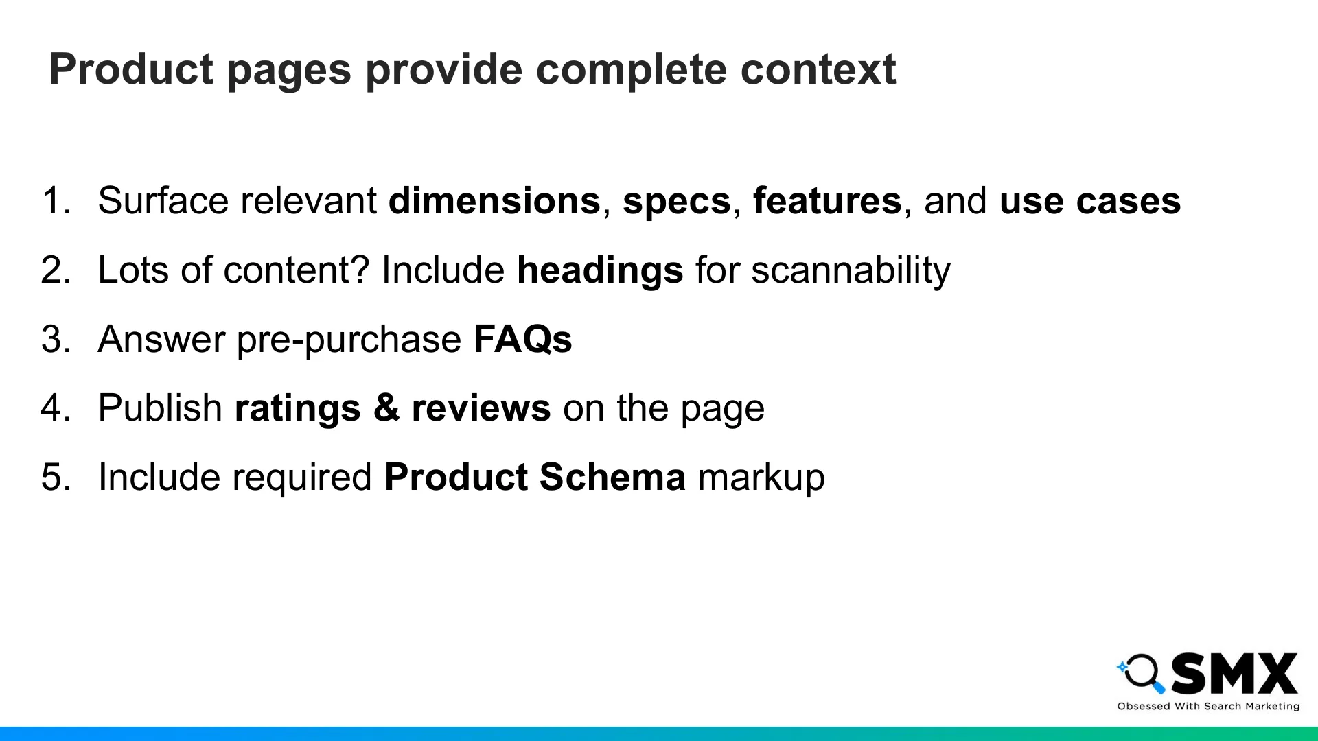 Slide 52: Product pages provide complete context Surface relevant dimensions , specs , features , and use cases Lots of content?